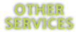 OTHER SERVICES